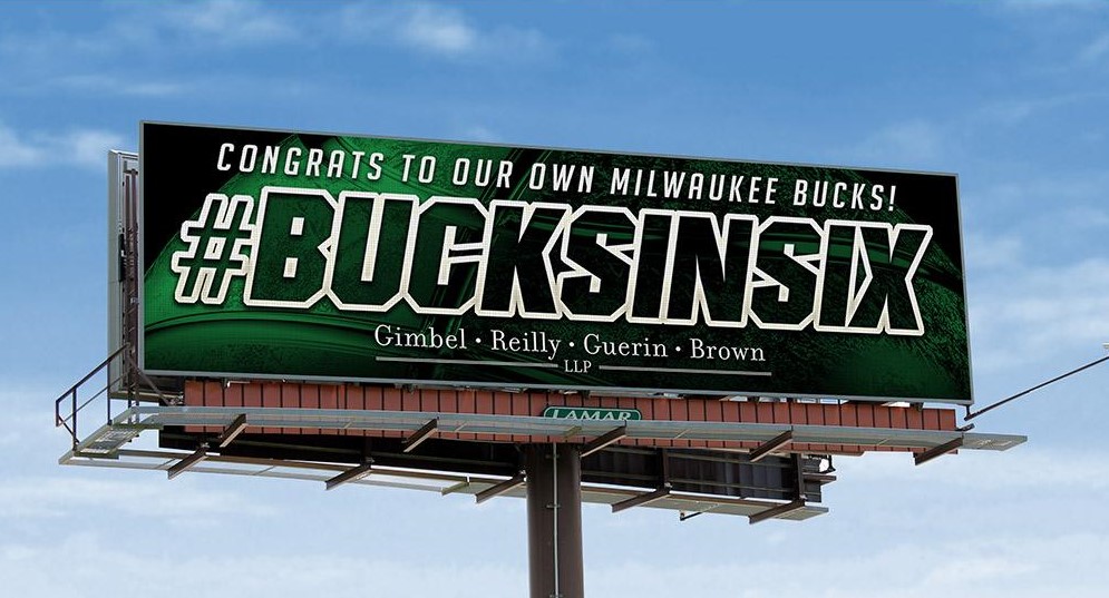 Milwaukee law firm Gimbel, Reilly, Guerin & Brown replaced the "Go Suns!" billboard along Interstate 43 near West Fond du Lac Avenue with a message of its own: "#BucksinSix."